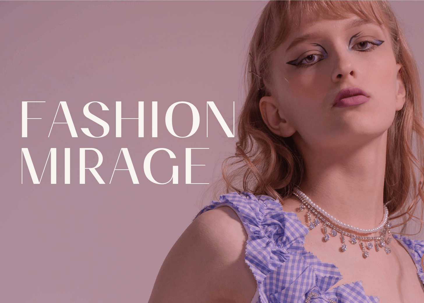 Fashion Mirage